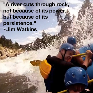 Jim Watkins-river cuts through rock quote